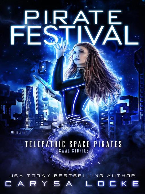 Title details for Pirate Festival by Carysa Locke - Available